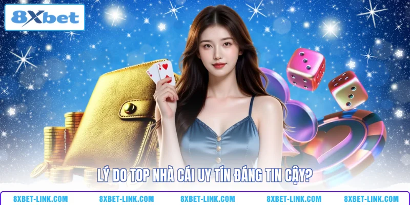 Top nhà cái uy tín Lý do top nhà cái uy tín đáng tin cậy?