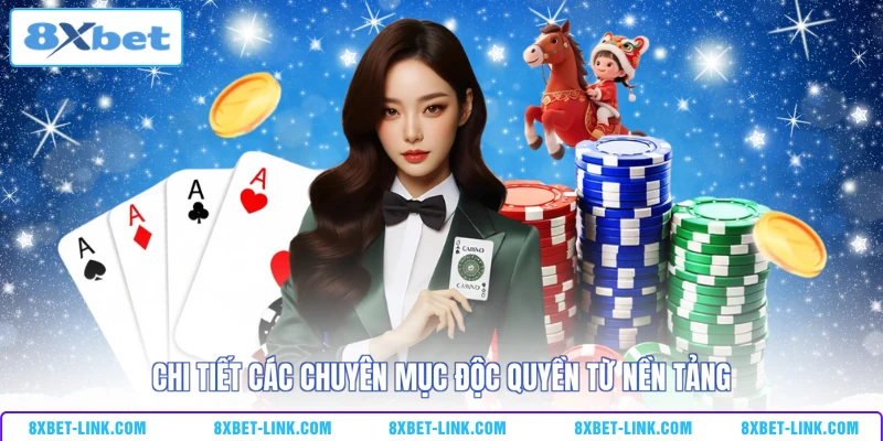 Chi tiết các chuyên mục độc quyền từ nền tảng