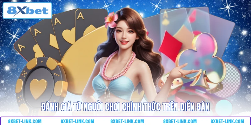 Game Bài 3D 8XBET - Top 4 Siêu Phẩm Dễ Thắng Nhất 2026 Đánh giá từ người chơi chính thức trên diễn đàn